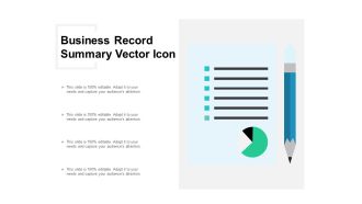 Business Record Summary Vector Icon Ppt PowerPoint Presentation Infographic Template Grid