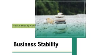 Business Stability Strategy Quote Ppt PowerPoint Presentation Complete Deck