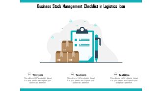Business Stock Management Checklist In Logistics Icon Ppt PowerPoint Presentation File Template PDF