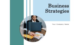 Business Strategies Ppt PowerPoint Presentation Complete Deck With Slides