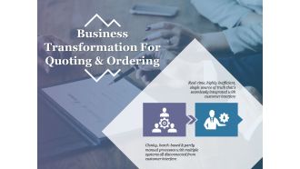 Business Transformation For Quoting And Ordering Template 2 Ppt PowerPoint Presentation Layouts Aids