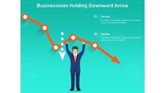 Businessman Holding Downward Arrow Ppt PowerPoint Presentation Gallery Background Designs PDF