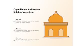 Capital Dome Architecture Building Vector Icon Ppt PowerPoint Presentation File Slideshow PDF
