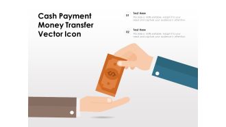Cash Payment Money Transfer Vector Icon Ppt PowerPoint Presentation Model Slide PDF