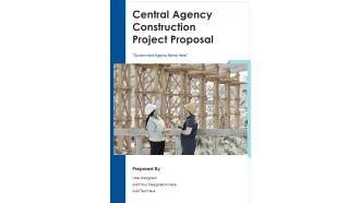 Central Agency Construction Project Proposal Example Document Report Doc Pdf Ppt