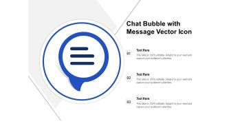 Chat Bubble With Message Vector Icon Ppt PowerPoint Presentation Gallery Infographic Template PDF