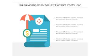 Claims Management Security Contract Vector Icon Ppt PowerPoint Presentation Ideas Graphics Example PDF