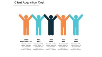 Client Acquisition Cost Ppt Powerpoint Presentation Icon Background Image Cpb