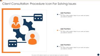 Client Consultation Procedure Icon For Solving Issues Infographics PDF