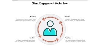 Client Engagement Vector Icon Ppt PowerPoint Presentation Layouts Format Ideas