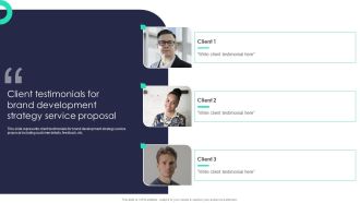 Client Testimonials For Brand Development Strategy Service Proposal Graphics PDF
