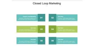 Closed Loop Marketing Ppt PowerPoint Presentation Icon Slides Cpb