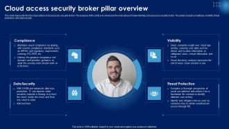 Cloud Access Security Broker Pillar Overview Ppt PowerPoint Presentation File Infographics PDF