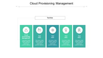 Cloud Provisioning Management Ppt PowerPoint Presentation Professional Tips Cpb Pdf