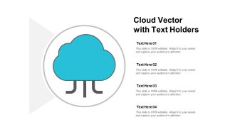 Cloud Vector With Text Holders Ppt Powerpoint Presentation Portfolio Format