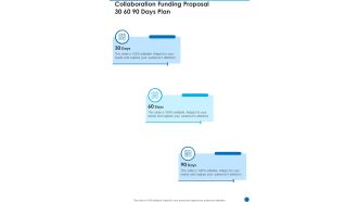 Collaboration Funding Proposal 30 60 90 Days Plan One Pager Sample Example Document