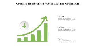 Company Improvement Vector With Bar Graph Icon Ppt PowerPoint Presentation File Icons PDF