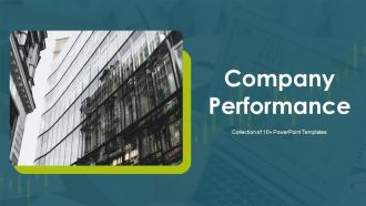 Company Performance Ppt PowerPoint Presentation Complete With Slides