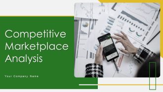 Competitive Marketplace Analysis Ppt PowerPoint Presentation Complete With Slides