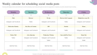 Comprehensive Guide To Enhance Weekly Calendar For Scheduling Social Media Posts Ideas PDF
