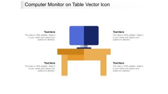 Computer Monitor On Table Vector Icon Ppt PowerPoint Presentation Infographics Ideas PDF