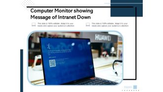 Computer Monitor Showing Message Of Intranet Down Ppt PowerPoint Presentation Ideas Graphics Download PDF
