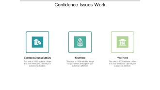 Confidence Issues Work Ppt PowerPoint Presentation Outline Example Cpb