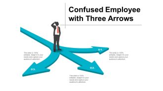 Confused Employee With Three Arrows Ppt Powerpoint Presentation Gallery Graphics Download