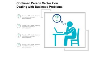Confused Person Vector Icon Dealing With Business Problems Ppt PowerPoint Presentation Styles Master Slide