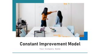 Constant Improvement Model Management Operations Ppt PowerPoint Presentation Complete Deck