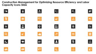 Construction Management For Optimizing Resource Efficiency And Labor Capacity Icons Slide Download PDF