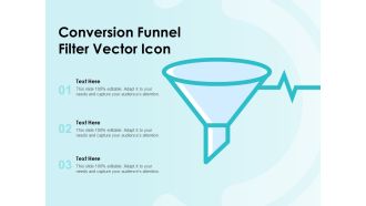 Conversion Funnel Filter Vector Icon Ppt PowerPoint Presentation Model Slide Download