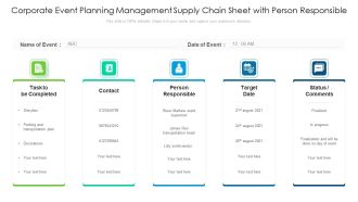 Corporate Event Planning Management Supply Chain Sheet With Person Responsible Ppt PowerPoint Presentation Gallery Graphics Tutorials PDF