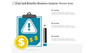 Cost And Benefits Business Analysis Vector Icon Ppt PowerPoint Presentation Icon Influencers PDF