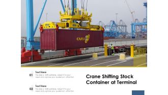 Crane Shifting Stock Container At Terminal Ppt PowerPoint Presentation File Gallery PDF