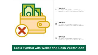 Cross Symbol With Wallet And Cash Vector Icon Ppt PowerPoint Presentation Model Graphics Pictures PDF