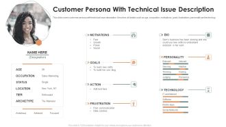 Customer Persona With Technical Issue Description Ppt Outline Graphics Example PDF