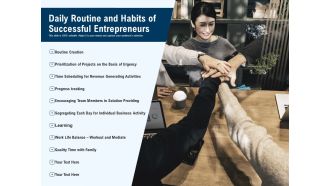 Daily Routine And Habits Of Successful Entrepreneurs Ppt PowerPoint Presentation Show Visual Aids PDF