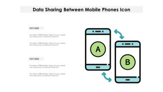 Data Sharing Between Mobile Phones Icon Ppt PowerPoint Presentation Ideas Format Ideas PDF