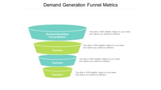 Demand Generation Funnel Metrics Ppt PowerPoint Presentation Layouts Gridlines Cpb