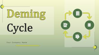 Deming Cycle Ppt PowerPoint Presentation Complete Deck With Slides
