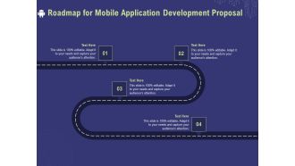 Develop Cellphone Apps Roadmap For Mobile Application Development Proposal Ppt PowerPoint Presentation Icon Example File PDF