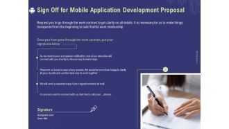Develop Cellphone Apps Sign Off For Mobile Application Development Proposal Ppt PowerPoint Presentation Ideas Microsoft PDF