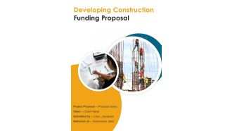 Developing Construction Funding Proposal Example Document Report Doc Pdf Ppt