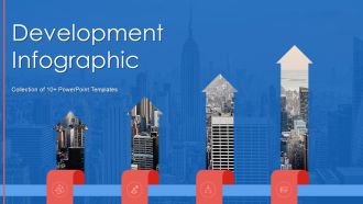 Development Infographic Ppt PowerPoint Presentation Complete Deck With Slides