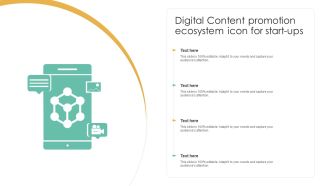 Digital Content Promotion Ecosystem Icon For Start Ups Ppt Summary Graphics Example PDF