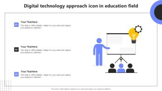 Digital Technology Approach Icon In Education Field Topics PDF