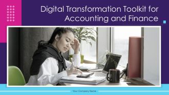 Digital Transformation Toolkit For Accounting And Finance Ppt PowerPoint Presentation Complete Deck With Slides