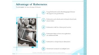 Driving Digital Transformation Through Kubernetes And Containers Advantage Of Kubernetes Ppt Gallery Influencers PDF
