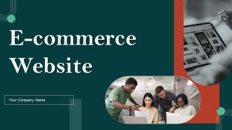 E Commerce Website Ppt PowerPoint Presentation Complete Deck With Slides